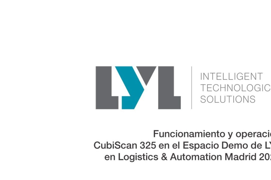 Vídeo: funcionamiento y operación CubiScan 325 en el Espacio Demo de LYL en Logistics & Automation 2023