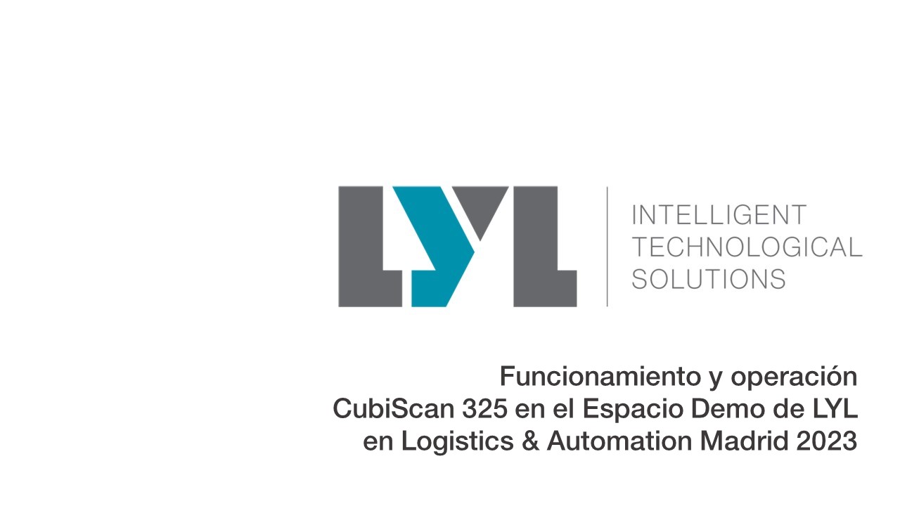 Vídeo: funcionamiento y operación CubiScan 325 en el Espacio Demo de LYL en Logistics & Automation 2023