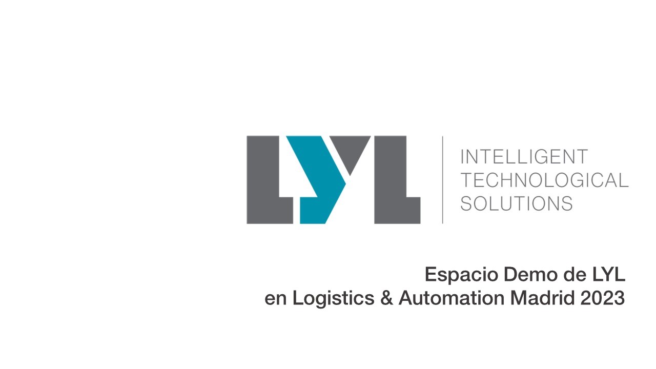 Vídeo: visita el Espacio Demo de LYL en Logistics & Automation Madrid 2023